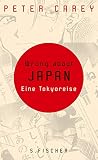 Wrong about Japan. Eine Tokyoreise