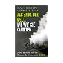 Das Ende der Welt, wie wir sie kannten