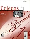 Colegas &nbsp;��Arbeitsbuch 1