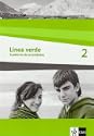 Linea verde - f�r Spanisch mit Beginn in Klasse 8 oder 9