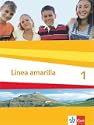 Linea amarilla - f�r Spanisch mit Beginn in Klasse 6 oder 7