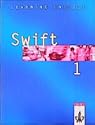 SWIFT 1 Sch�lerbuch 1. Lehrjahr
