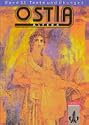 OSTIA altera Sch�lerbuch (Band 1.1) � Texte und �bungen