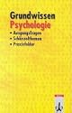 Grundwissen  �Psychologie - Ausgangsfragen, Schl�sselthemen, Herausforderungen