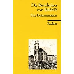 Die Revolution von 1848/49. Eine Dokumentation. (Broschiert)