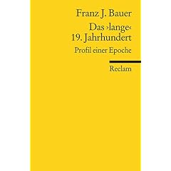 Das ßlangeß 19. Jahrhundert. Profil einer Epoche. (Broschiert)