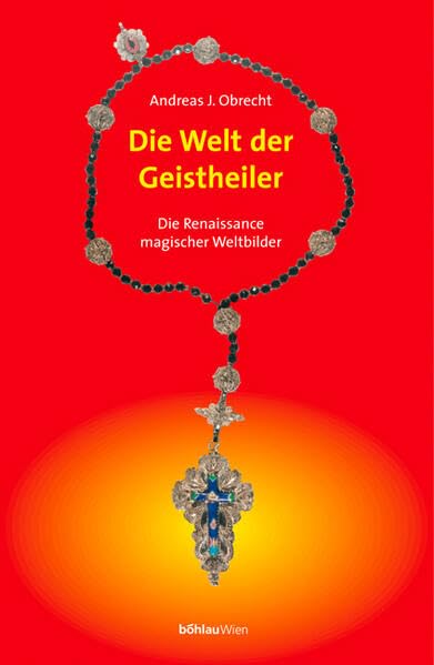 Die Welt der Geistheiler 
