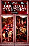 Der Kelch der K&ouml;nige.