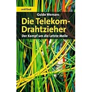 Wemans: Die Telekom-Drahtzieher