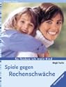  Spiele gegen Rechenschw�che - So f�rdere ich mein Kind.