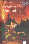 Das silberne Horn 01. Schatten &uuml;ber Quellenland. ( Ab 9 J.).