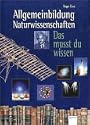 B�cher �ber alles, was man lesen, h�ren, wissen muss, haben nach wie vor Hochkonjunktur. Auch f�r Kinder gibt es inzwischen einige dieser Wissenskondensierer. Aber nicht jede Publikation ist geeignet, ganze Bibliotheken zu Chemie, Biologie, Physik oder Mathematik zu ersetzen. Allgemeinbildung Naturwissenschaften des Experimentalphysikers Ingo Loa allerdings geh�rt eindeutig zur besseren Kategorie. Nach einer Einf�hrung zur Entstehung der Naturwissenschaften gibt er profunde Auskunft �ber Atom-Modelle, Energiegesetze, den Aufbau unserer Erde, Wettervorhersagen oder die Frage, wie man Leben biologisch �berhaupt definieren kann. Das ist jederzeit leicht verst�ndlich und �beraus erfahrenswert -- auch f�r Eltern �brigens, die von ihren Kindern gel�chert werden.