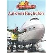 Auf dem Flughafen (Gebundene Ausgabe)