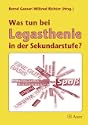 Was tun bei Legasthenie in der Sekundarstufe?