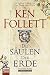 Ken Follett ; Die S&auml;ulen der Erde