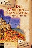 Die Mauern von Chantalon.