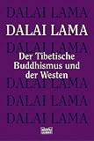Der Tibetische Buddhismus und der Westen.