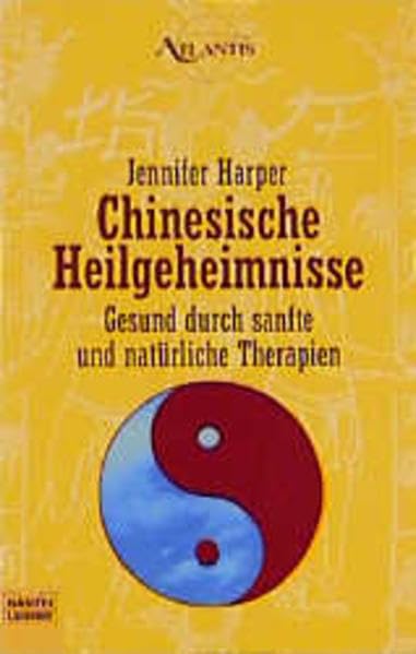 Chinesische Heilgeheimnisse 
