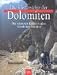 Suchen : Die Klettersteige der Dolomiten. Die sch&ouml;nsten Routen in allen Schwierigkeitsgraden