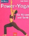 Power Yoga f�r K�rper und Seele 