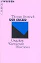 Der Suizid - Ursachen - Warnsignale - Pr�vention