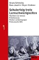 Schulerfolg trotz Lernschwierigkeiten - Was Eltern tun k�nnen.