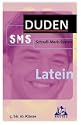 Latein. Duden SMS. 5. bis 10. Klasse. (Lernmaterialien)