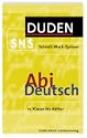 Abi Deutsch Duden SMS. 11. Klasse bis Abitur (Lernmaterialien)