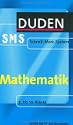 Mathematik. Duden SMS. 5. bis 10. Klasse (Lernmaterialien)
