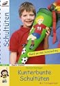 Kunterbunte Schult�ten - Mit Geschwistert�ten, Einladungskarten & Tischdeko: Die Lieblingsmotive der ABC-Sch�tzen auf Schult�ten zaubern mit passenden Utensilien von Lesezeichen bis Stundenplan. Einladungskarten, Tischdeko und Geschwistert�ten sorgen rundum f�r einen unvergesslichen ersten Schultag.