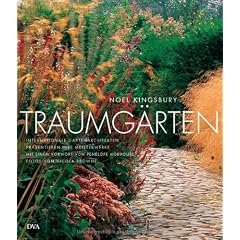 Traumgärten. Internationale Gartenarchitekten präsentieren ihre Meisterwerke (Gebundene Ausgabe)