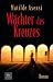 Waechter des Kreuzes