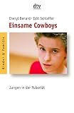 Einsame Cowboys. Jungen in der Pubert&auml;t.