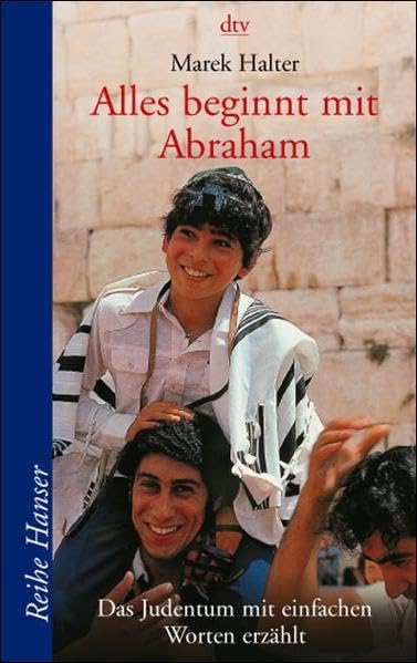 Alles beginnt mit Abraham 