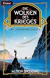 Die Pforten der Macht 1. Die Wolken des Krieges.
