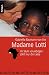 Madame Lotti. Im Slum von Abidjan zählt nur die Liebe