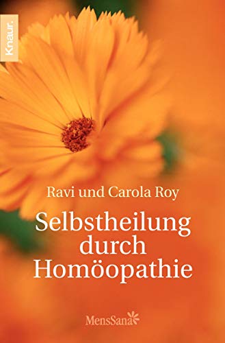 Selbstheilung durch Hom�opathie 