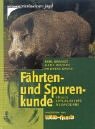 F�hrten- und Spurenkunde  Kosmos (Franckh-Kosmos)