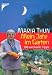 Mein Jahr im Garten. 100 wertvolle Tipps