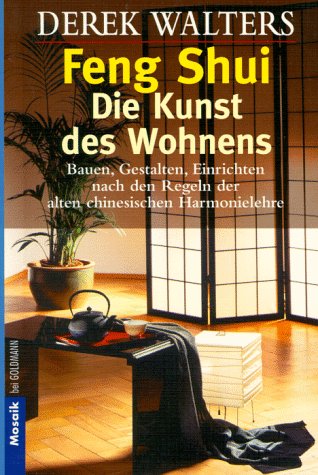 Feng Shui Die Kunst des Wohnens 
