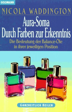 Aura Soma,  Durch Farben zur Erkenntnis