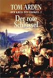 Der Kreis des Orokon 2. Der rote Schl&uuml;ssel.