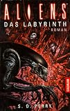 Aliens. Das Labyrinth.