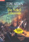 Der Kreis des Orokon 6. Die Nebelprinzessin.