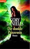Die dunkle Prinzessin.