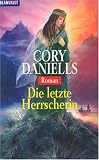 Die letzte Herrscherin.