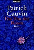 Das Blut der Rosen.
