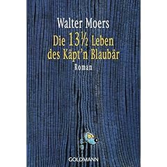 Die 13 1/2 Leben des K&auml;pt'n Blaub&auml;r