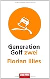Generation Golf zwei.