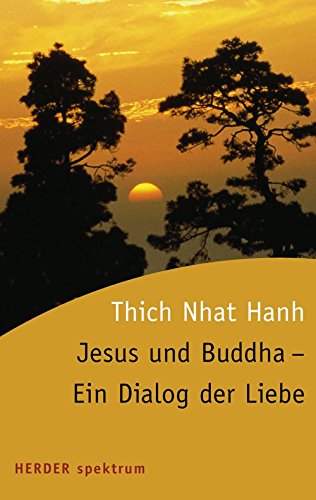 Jesus und Buddha - Ein Dialog der Liebe 